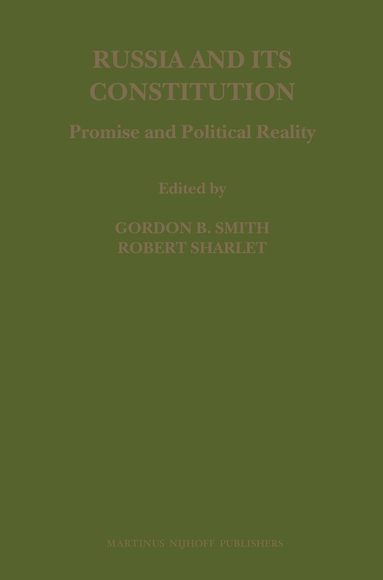 Robert Sharlet, Gordon Smith - Russia and its Constitution, Inbunden