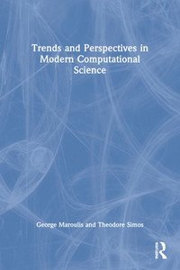 bokomslag Trends and Perspectives in Modern Computational Science