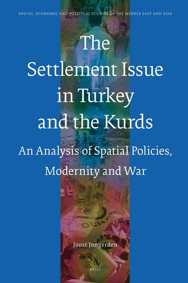 Joost Jongerden - Settlement Issue in Turkey and the Kurds, Inbunden