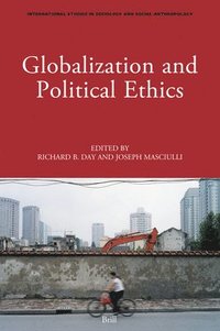 bokomslag Globalization and Political Ethics
