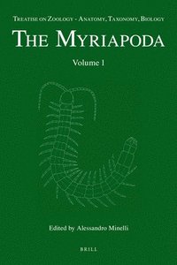 bokomslag Treatise on Zoology - Anatomy, Taxonomy, Biology. The Myriapoda, Volume 1