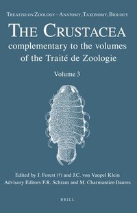 bokomslag Treatise on Zoology - Anatomy, Taxonomy, Biology. the Crustacea, Volume 3