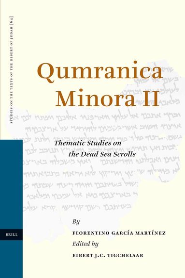 Florentino García Martínez, Tigchelaar - Qumranica Minora II, Inbunden
