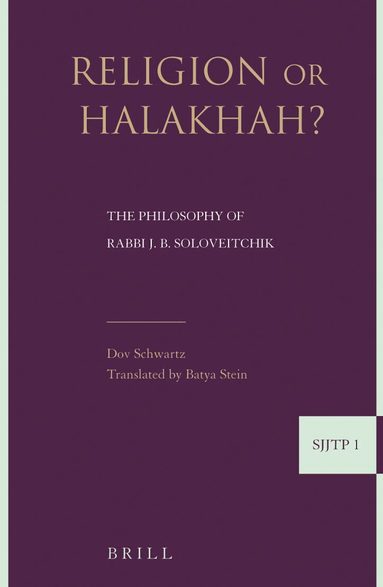 Dov Schwartz - Religion or Halakha, Inbunden