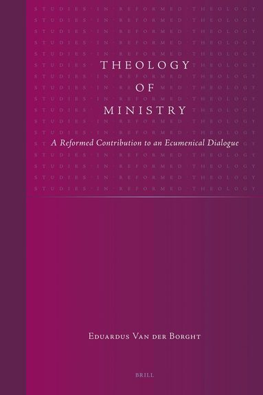Van der Borght - Theology of Ministry, Inbunden