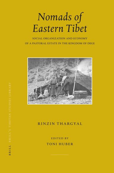 Rinzin Thargyal, Toni Huber - Nomads of Eastern Tibet, Inbunden