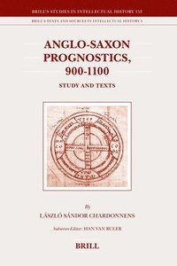 bokomslag Anglo-Saxon Prognostics, 900-1100: Study and Texts