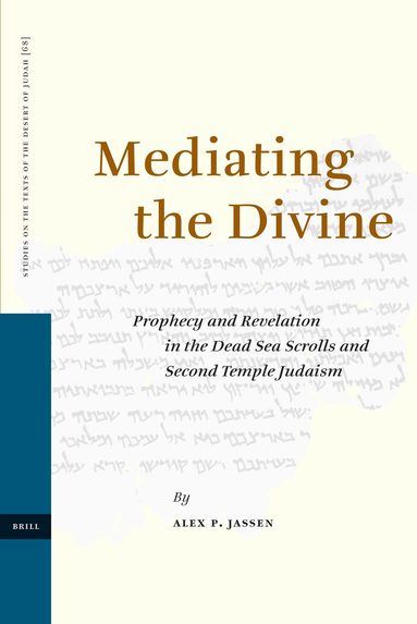 Alex Jassen - Mediating the Divine, Inbunden
