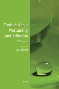 bokomslag Contact Angle, Wettability and Adhesion, Volume 5