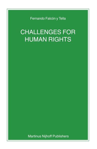 Fernando Falcón y Tella - Challenges for Human Rights, Häftad