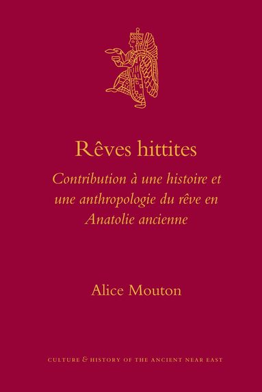 Alice Mouton - Rêves hittites, Inbunden