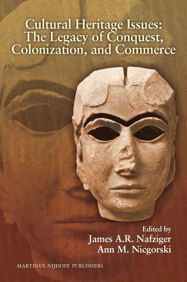 James A.R. Nafziger, Ann M. Nicgorski - Cultural Heritage Issues, Inbunden
