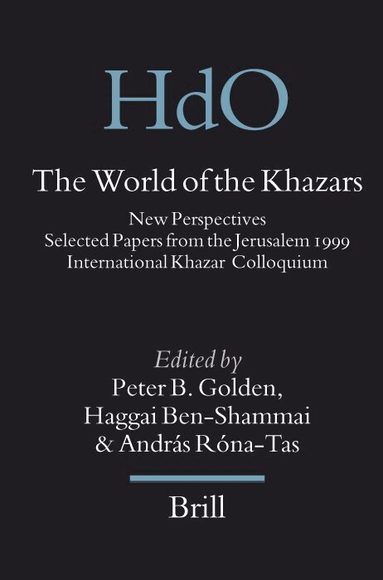 Peter Golden, Haggai Ben-Shammai, András Roná-Tas - World of the Khazars, Inbunden