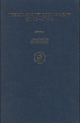 bokomslag Impact of the Roman Army (200 B.C. - A.D. 476): Economic, Social, Political, Religious and Cultural Aspects
