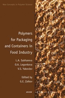 bokomslag Polymers for Packaging and Containers in Food Industry