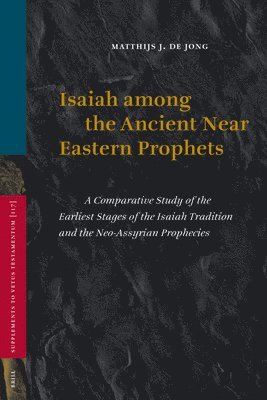 bokomslag Isaiah among the Ancient Near Eastern Prophets