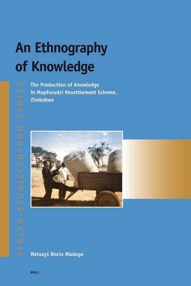 Netsayi Mudege - Ethnography of Knowledge, Häftad