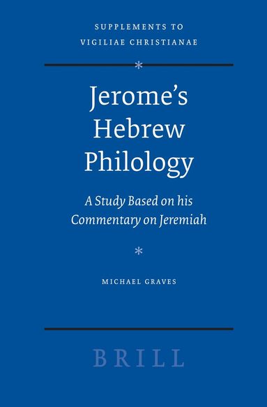 Michael Graves - Jerome's Hebrew Philology, Inbunden