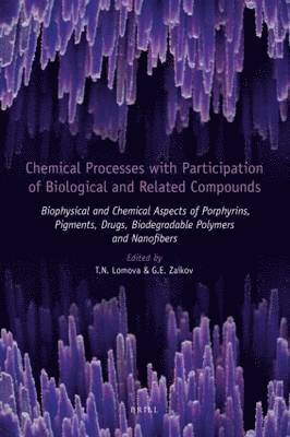 bokomslag Chemical Processes with Participation of Biological and Related Compounds