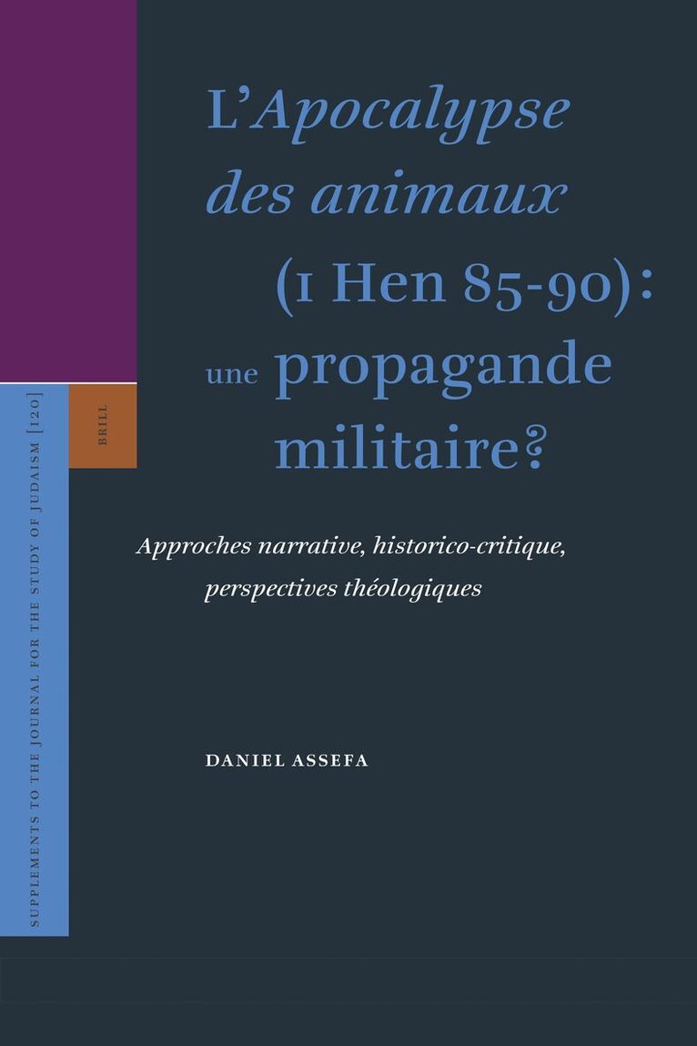 Daniel Assefa - L’Apocalypse des animaux (1 Hen 85-90): une propagande militaire?, Inbunden