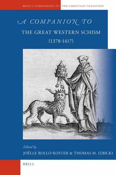 Companion to the Great Western Schism (1378-1417), Inbunden