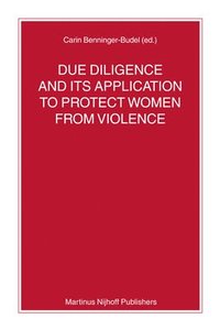 bokomslag Due Diligence and Its Application to Protect Women from Violence