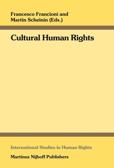Francesco Francioni, Martin Scheinin - Cultural Human Rights, Inbunden