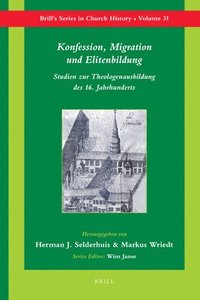 bokomslag Konfession, Migration und Elitenbildung