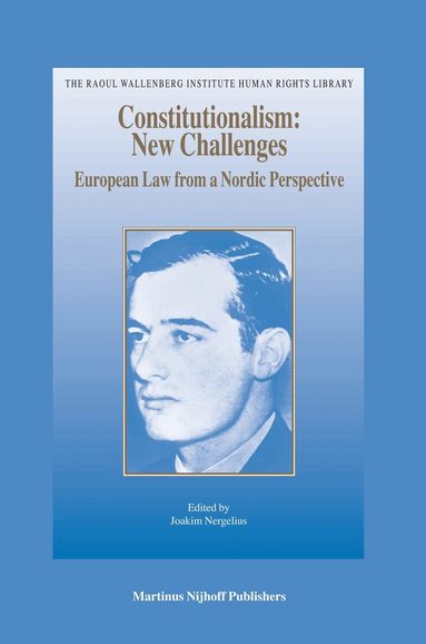 Joakim Nergelius - Constitutionalism: New Challenges, Inbunden