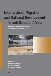 bokomslag International Migration and National Development in sub-Saharan Africa