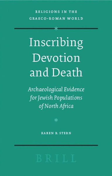 Karen Stern - Inscribing Devotion and Death, Inbunden