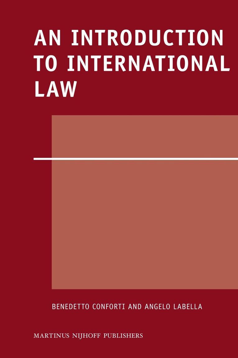 Benedetto Conforti, Angelo Labella - Introduction to International Law, Inbunden