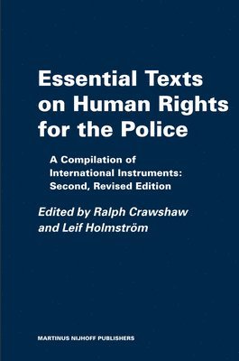 bokomslag Essential Texts on Human Rights for the Police: A Compilation of International Instruments: Second, Revised Edition