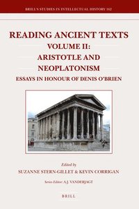 bokomslag Reading Ancient Texts. Volume II: Aristotle and Neoplatonism