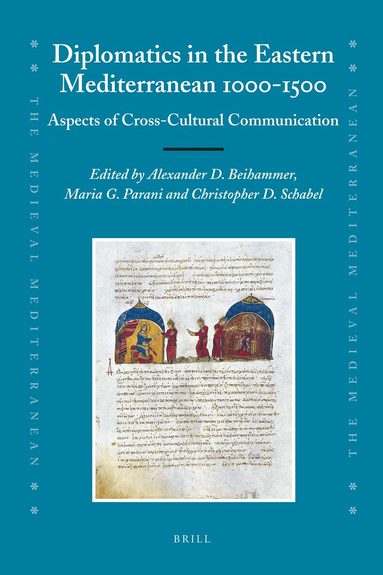 Diplomatics in the Eastern Mediterranean 1000-1500, Inbunden