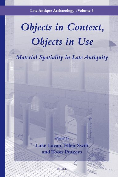 Luke Lavan, Ellen Swift, Toon Putzeys - Objects in Context, Objects in Use, Inbunden