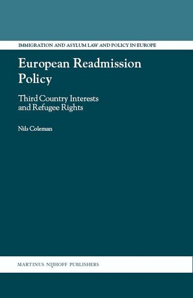 Nils Philip Coleman - European Readmission Policy, Inbunden