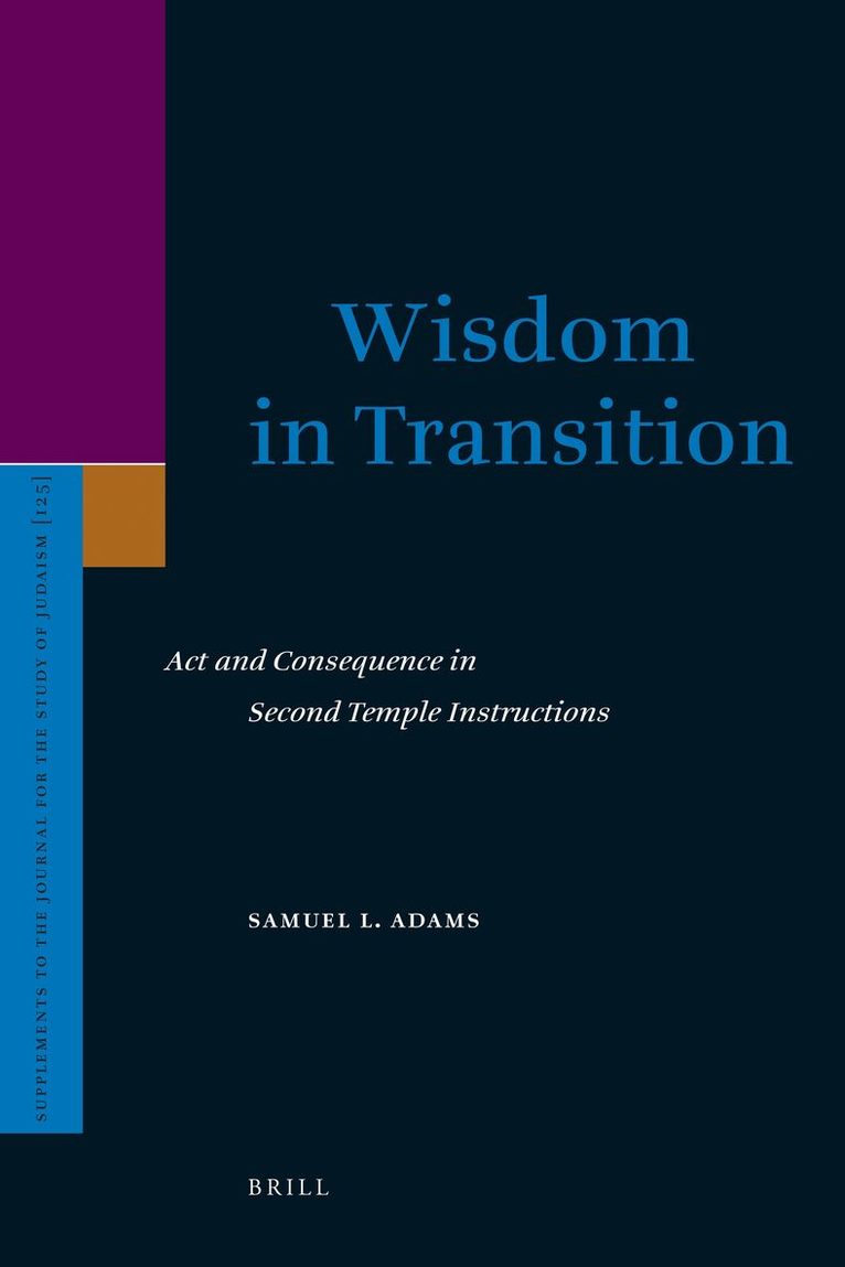 Samuel Adams - Wisdom in Transition, Inbunden