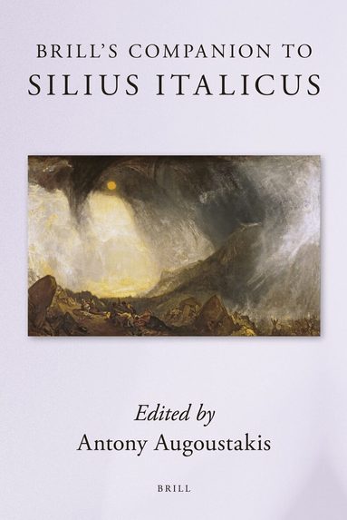 Antony Augoustakis - Brill's Companion to Silius Italicus, Inbunden