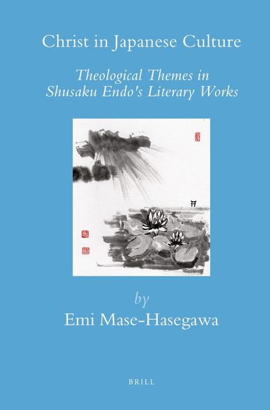 Emi Mase-Hasegawa - Christ in Japanese Culture, Inbunden