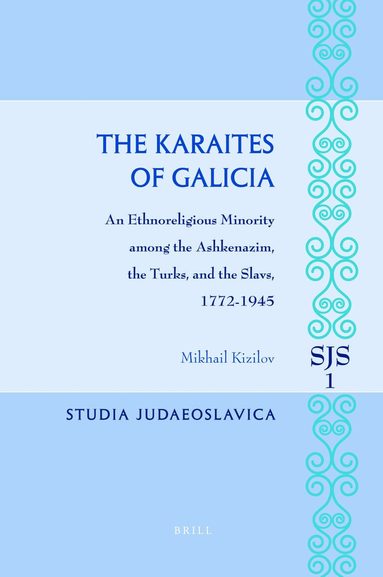 Mikhail Kizilov - Karaites of Galicia, Inbunden