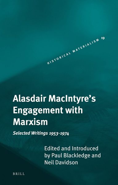 Alasdair MacIntyre's Engagement with Marxism, Inbunden
