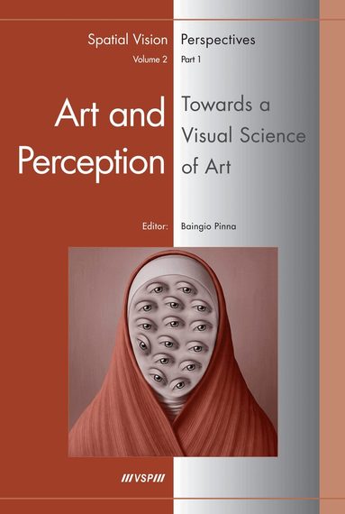 Baingio Pinna - Art and Perception. Towards a Visual Science of Art, Part 1, Inbunden