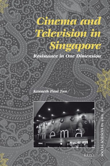 Kenneth Tan - Cinema and Television in Singapore, Häftad