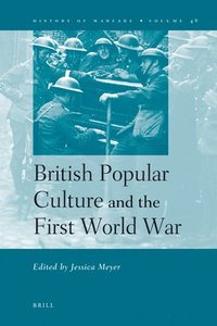 bokomslag British Popular Culture and the First World War