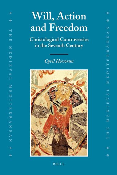 Cyril Hovorun - Will, Action and Freedom, Inbunden
