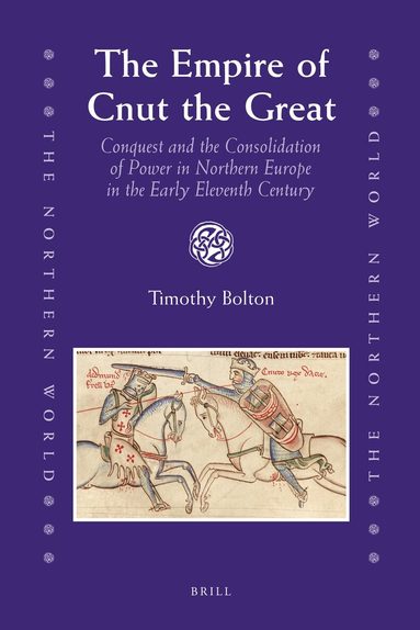 Timothy Bolton - Empire of Cnut the Great, Inbunden