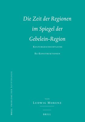 bokomslag Die Zeit der Regionen im Spiegel der Gebelein-Region