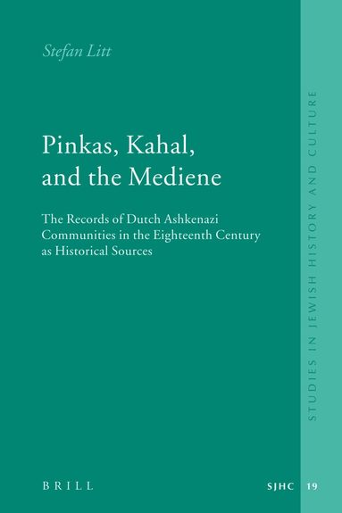 Stefan Litt - Pinkas, Kahal, and the Mediene, Inbunden