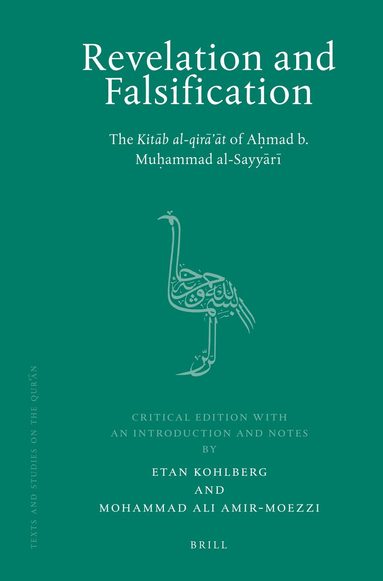 Etan Kohlberg, Moh. Ali Amir-Moezzi - Revelation and Falsification, Inbunden